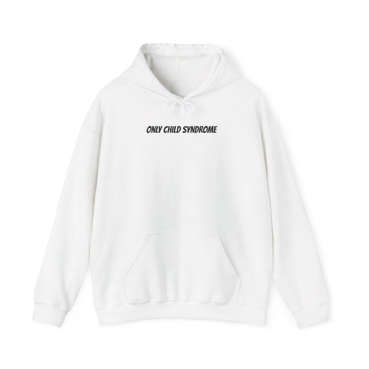 Only Child Syndrome Hoodie