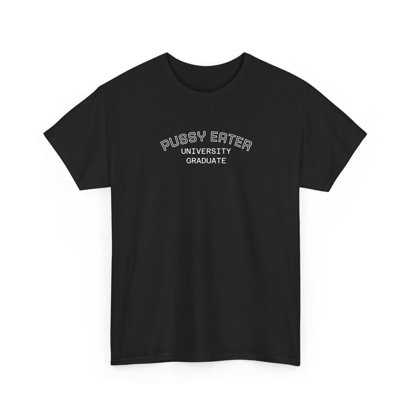 Pussy Eater Tee