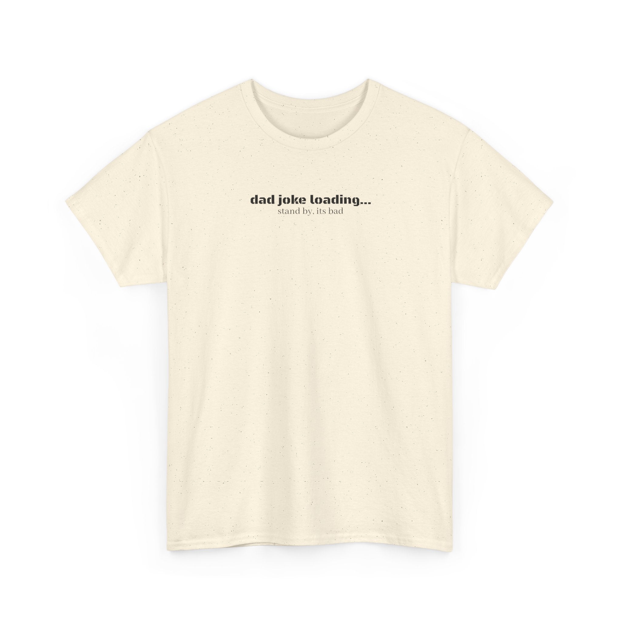 Dad Joke Loading Tee