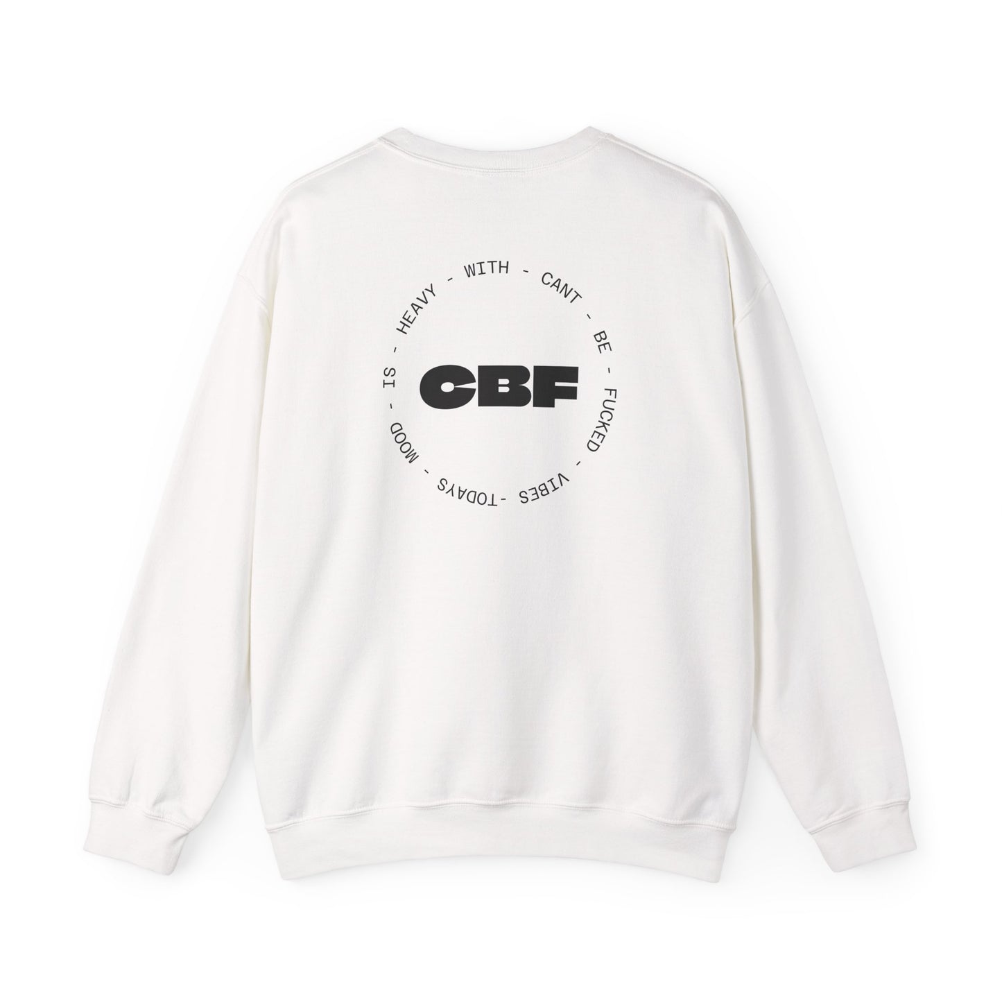 Can't Be Fucked SweatShirt