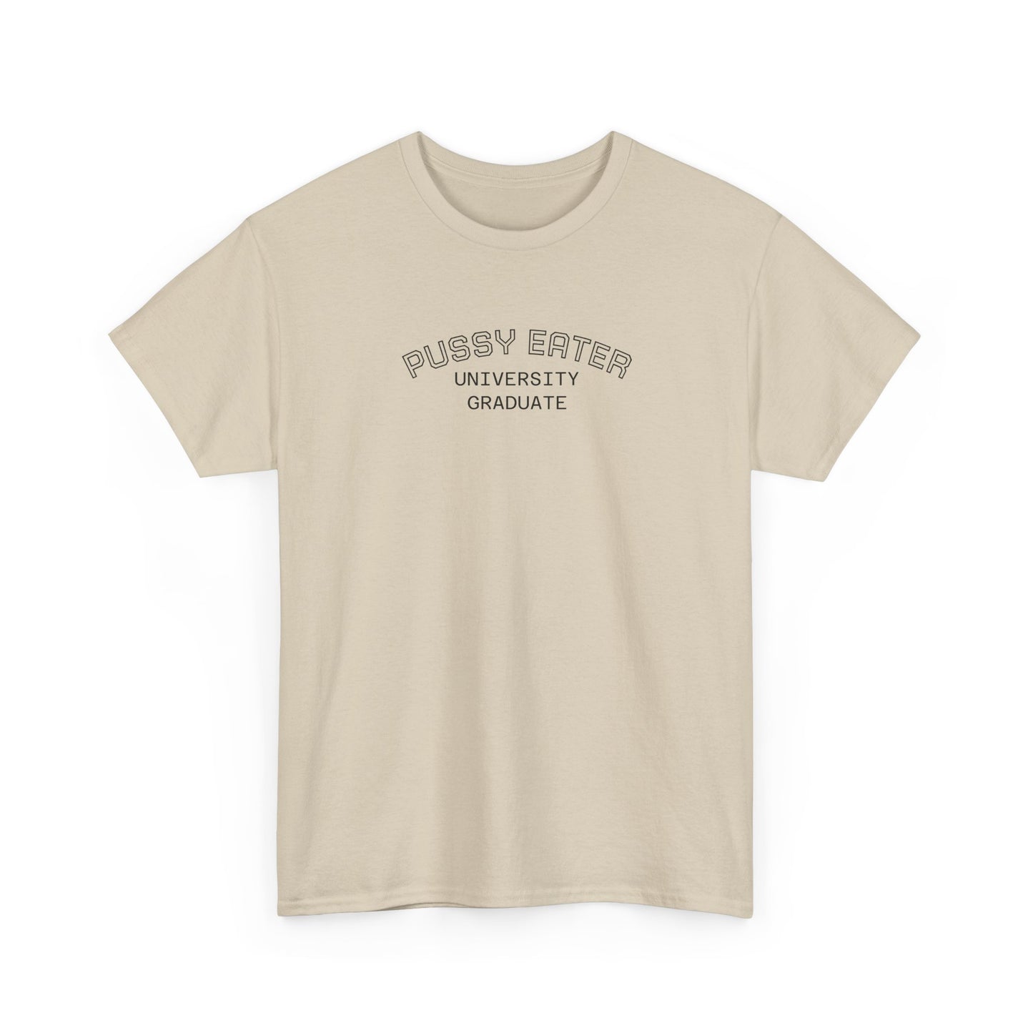 Pussy Eater Tee