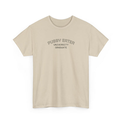 Pussy Eater Tee