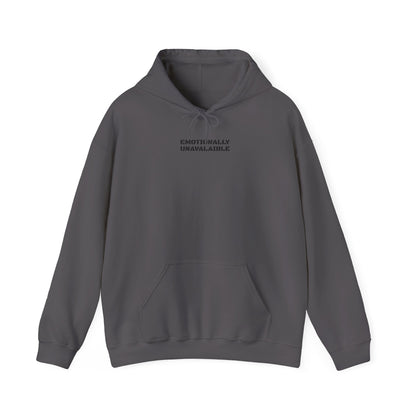 Emotionally Unavailable Hoodie