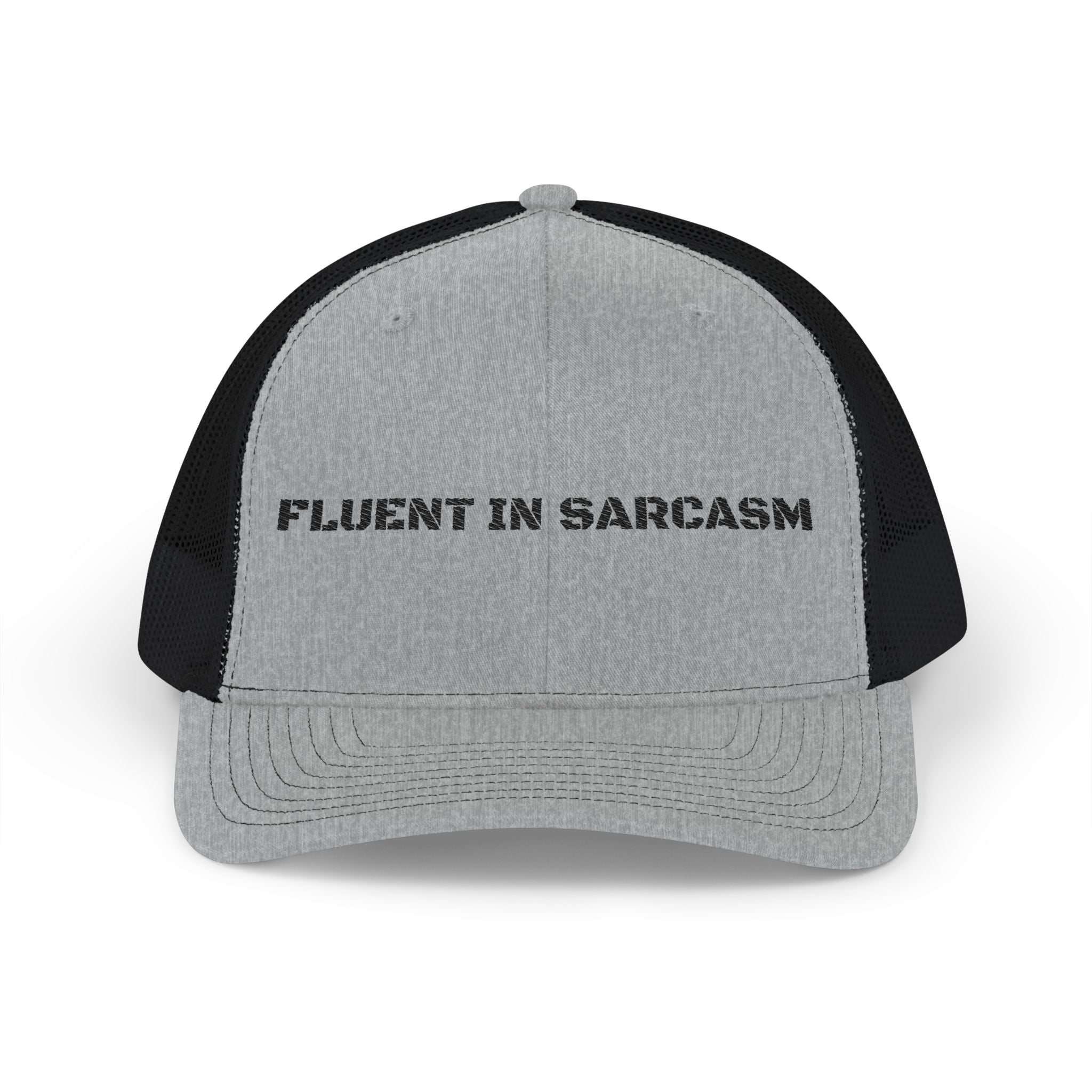 Fluent In Sarcasm Snapback Trucker Cap