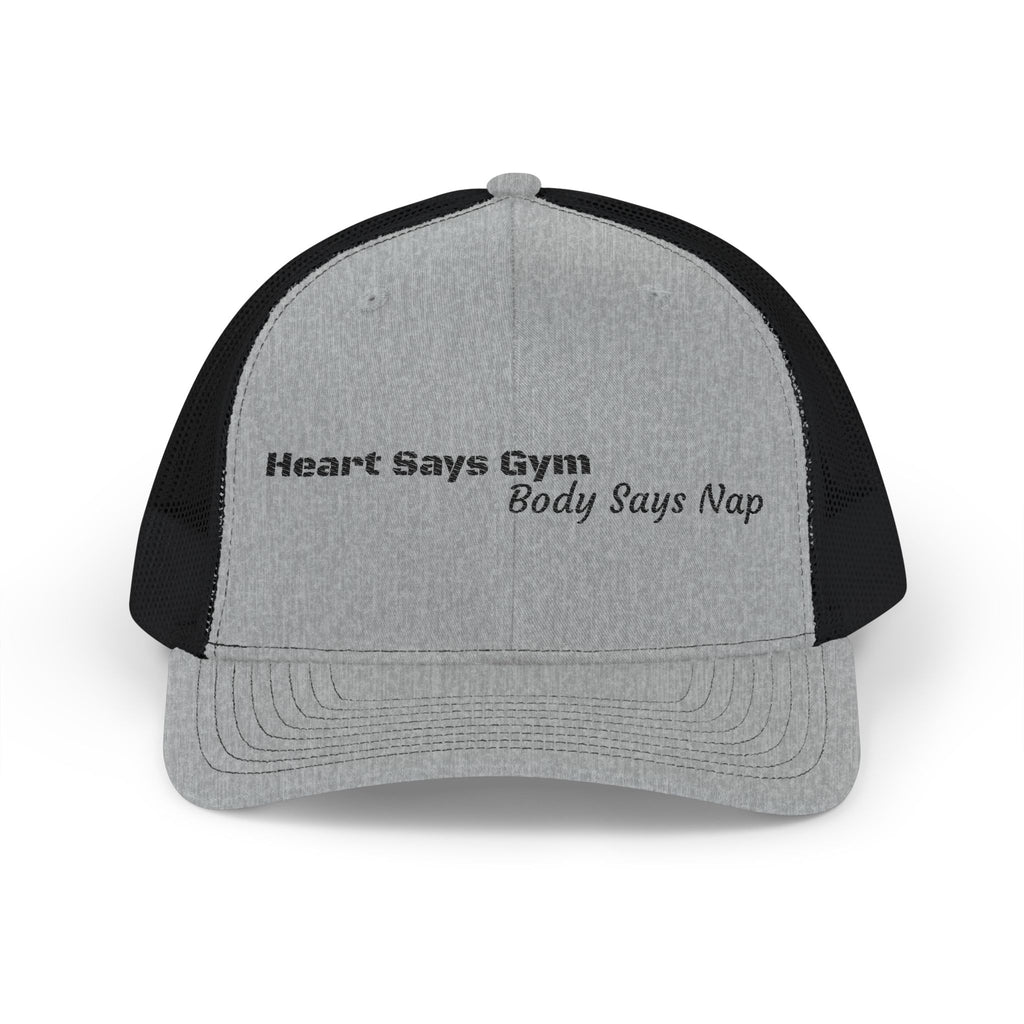 Heart Says Gym, Body Says Nap Snapback Trucker Cap