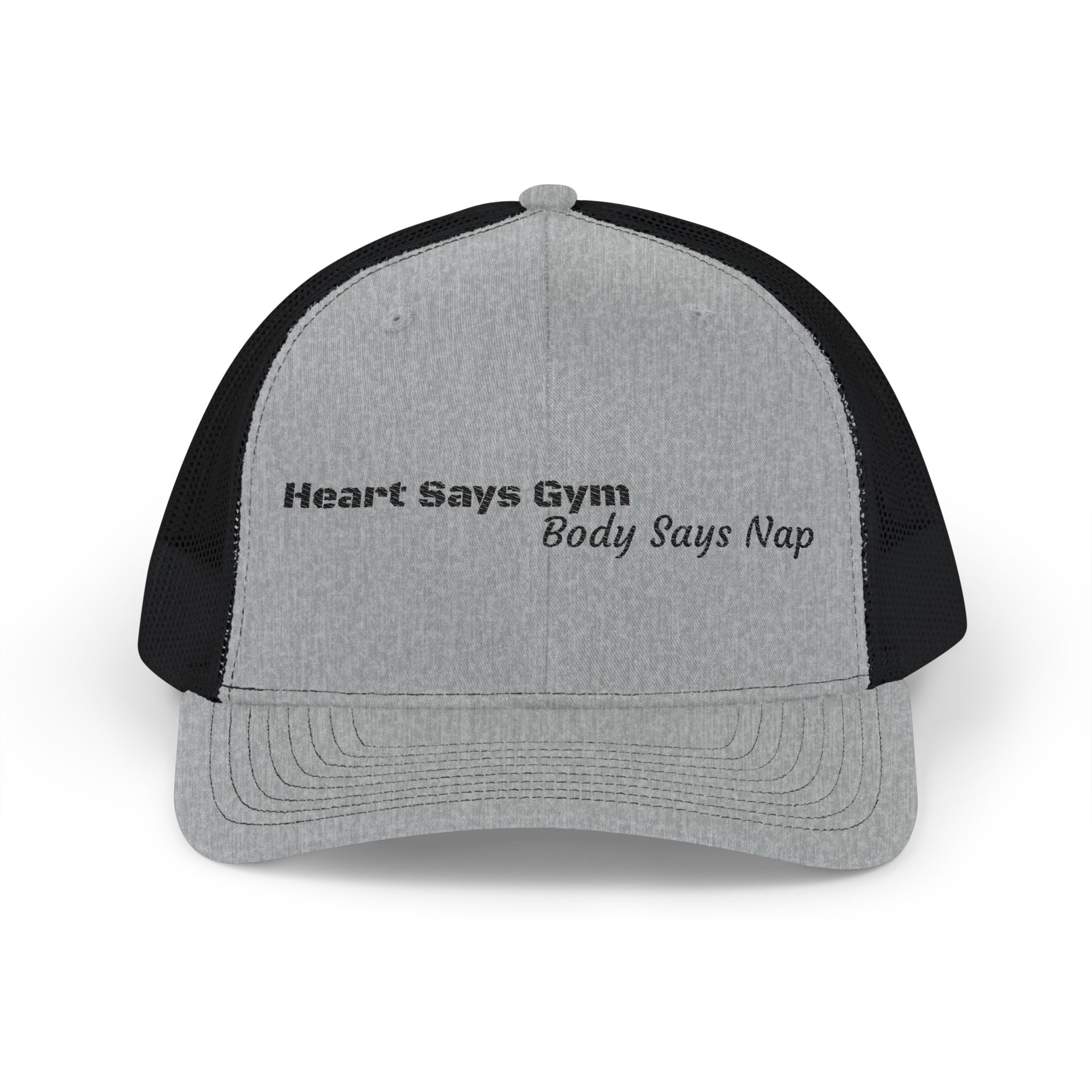 Heart Says Gym, Body Says Nap Snapback Trucker Cap