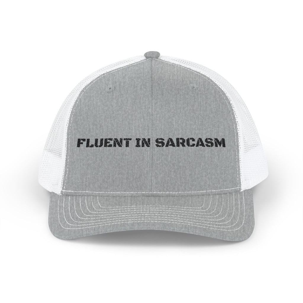 Fluent In Sarcasm Snapback Trucker Cap