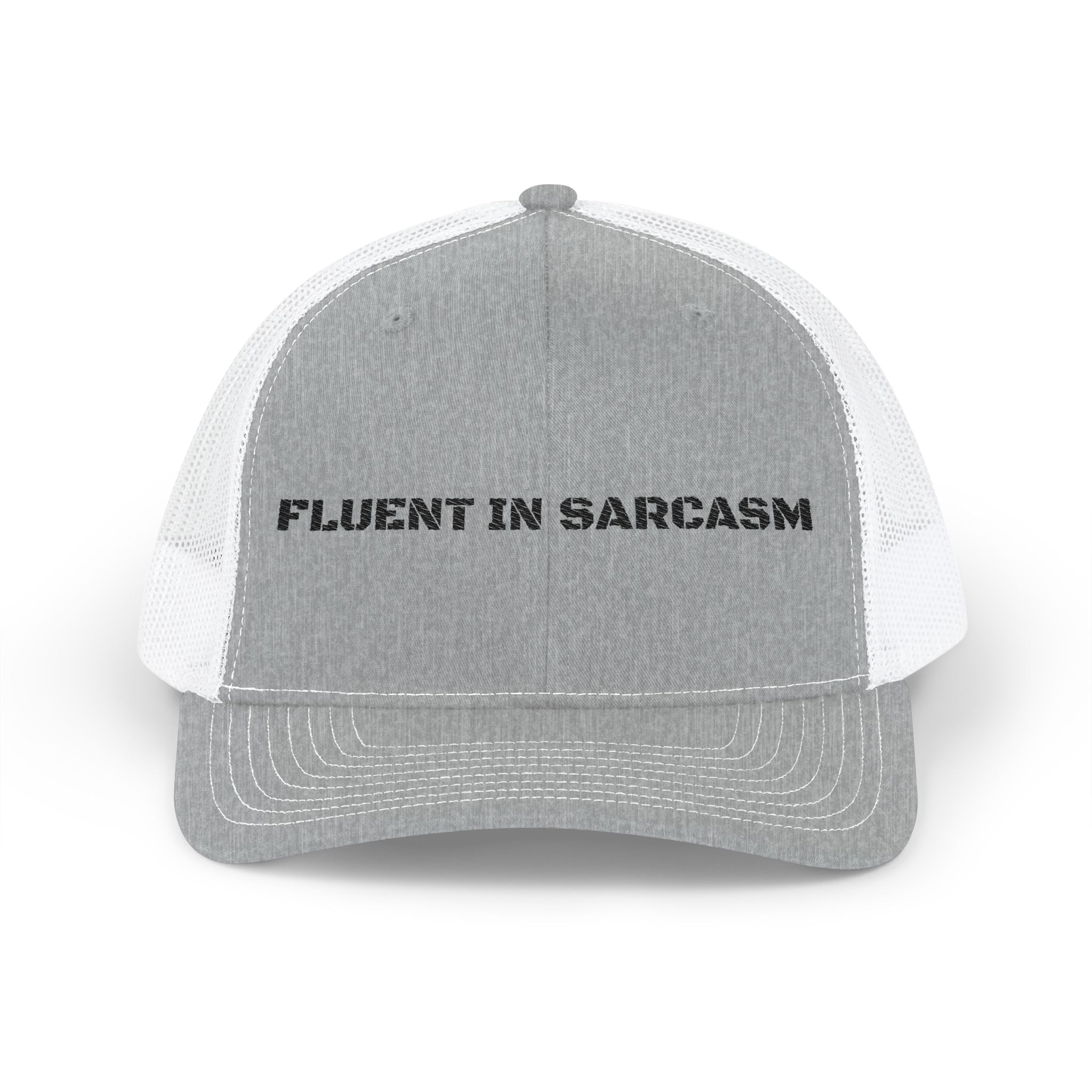 Fluent In Sarcasm Snapback Trucker Cap