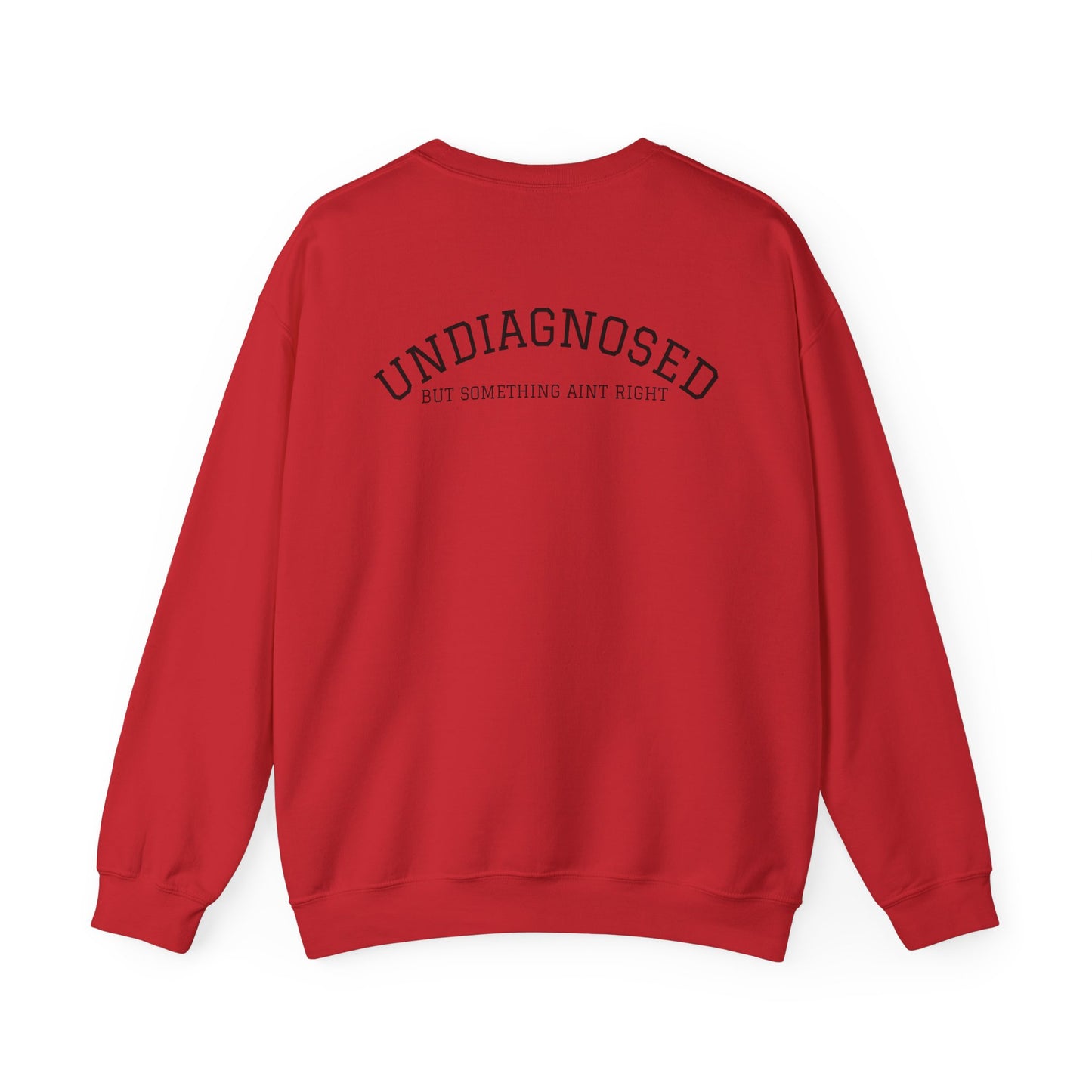 Undiagnosed SweatShirt