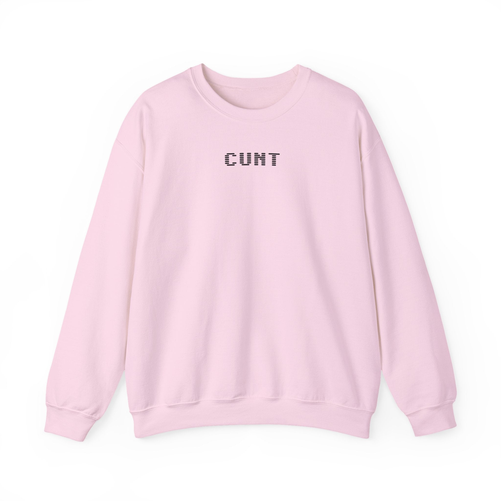 Cunt Sweat Shirt