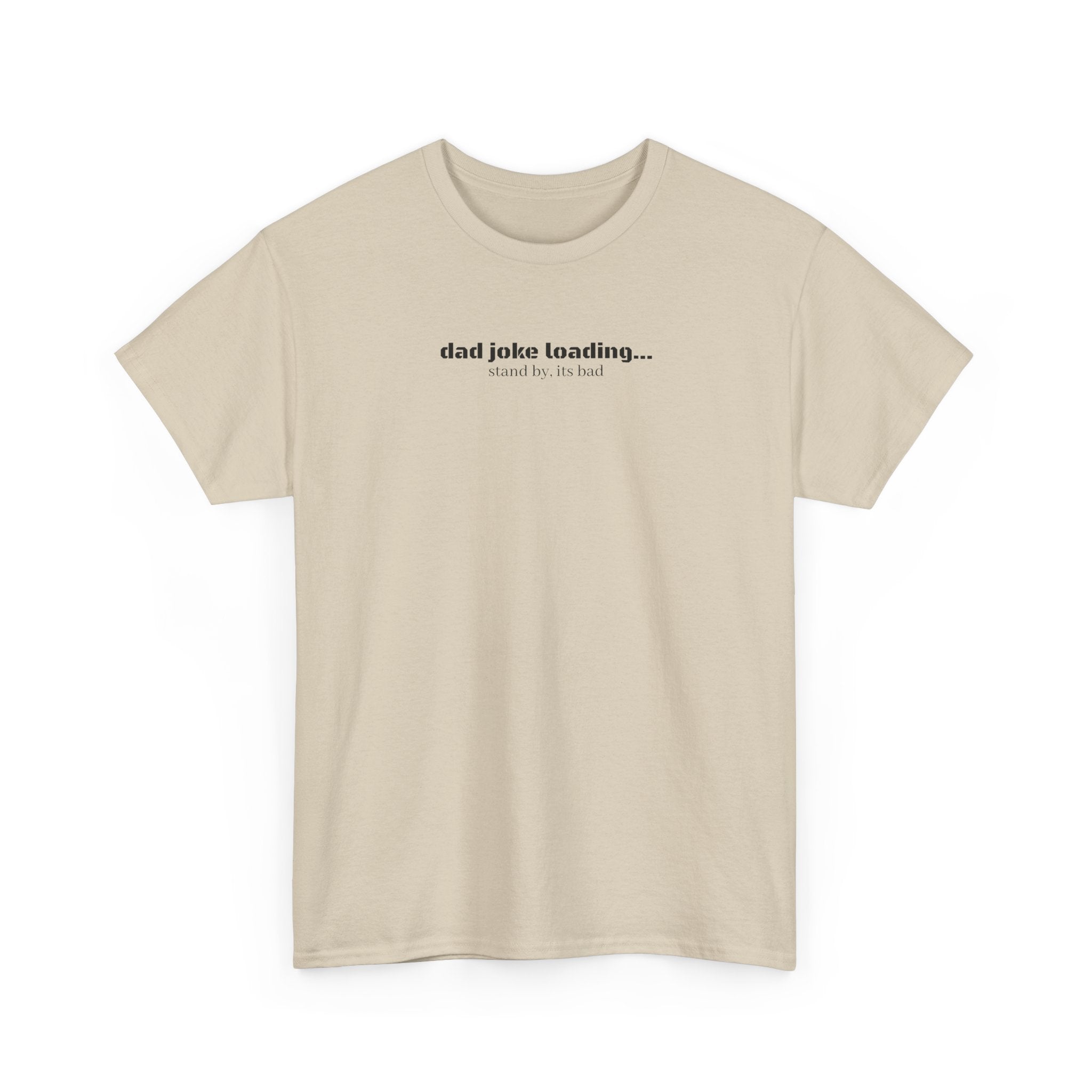 Dad Joke Loading Tee