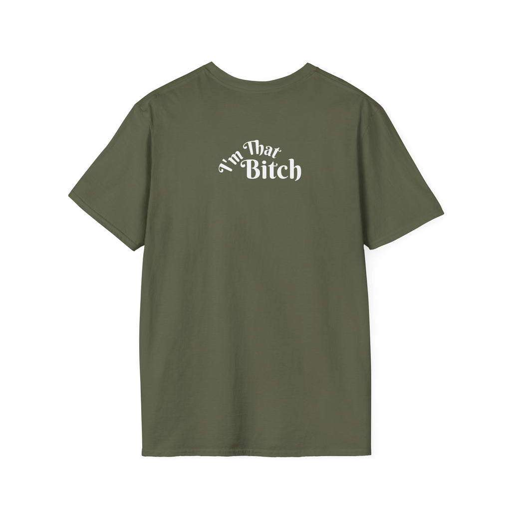I'm That Bitch Tee