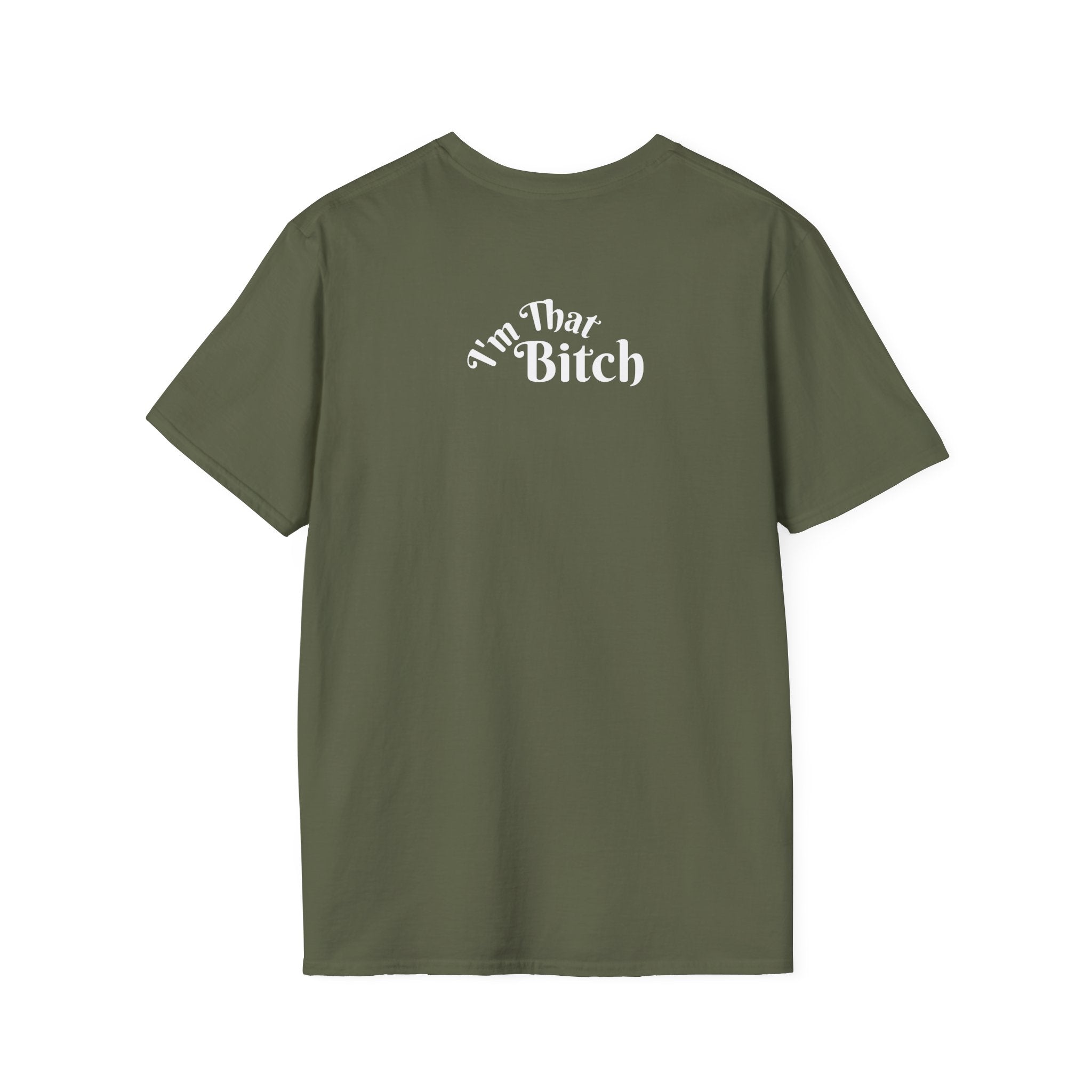 I'm That Bitch Tee
