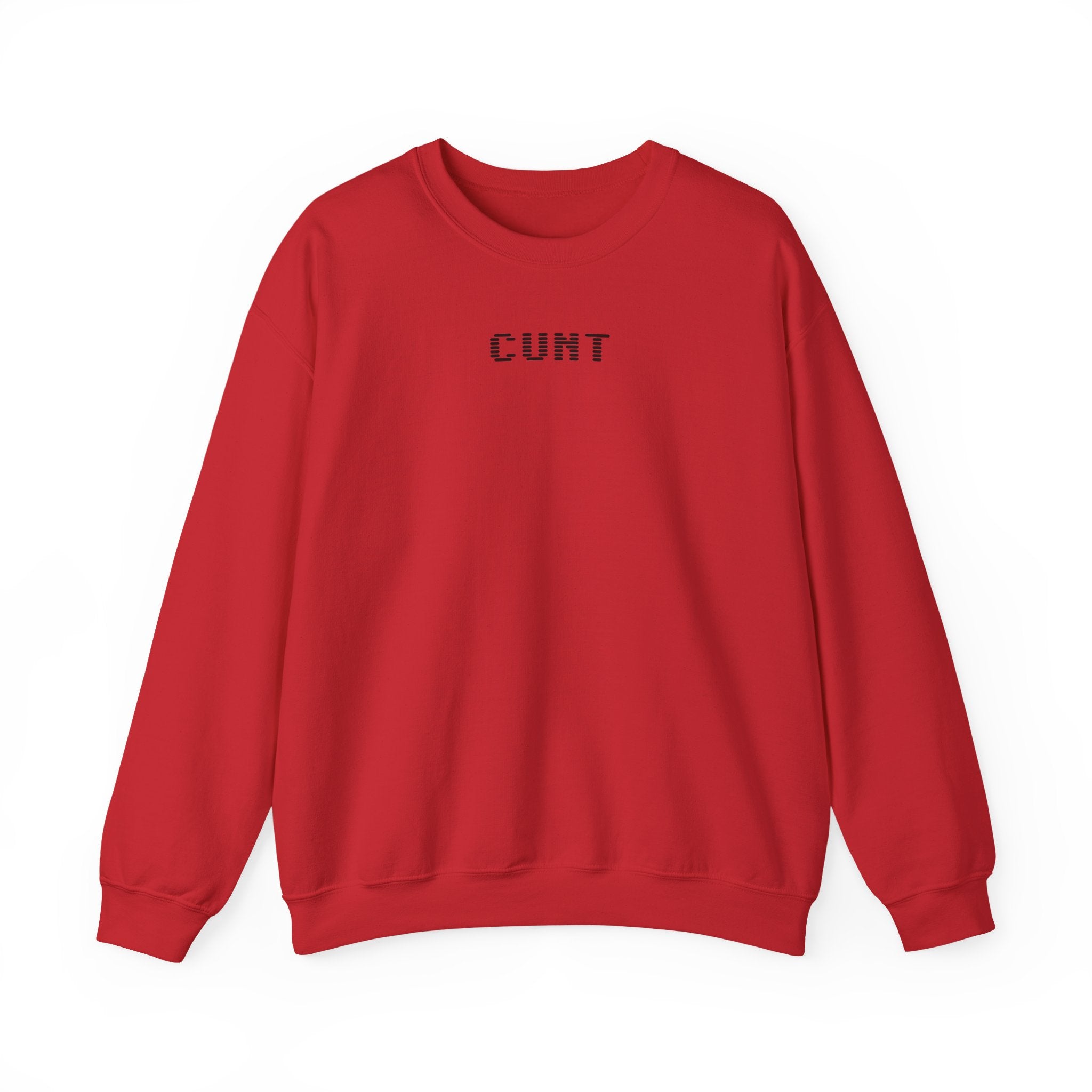 Cunt Sweat Shirt