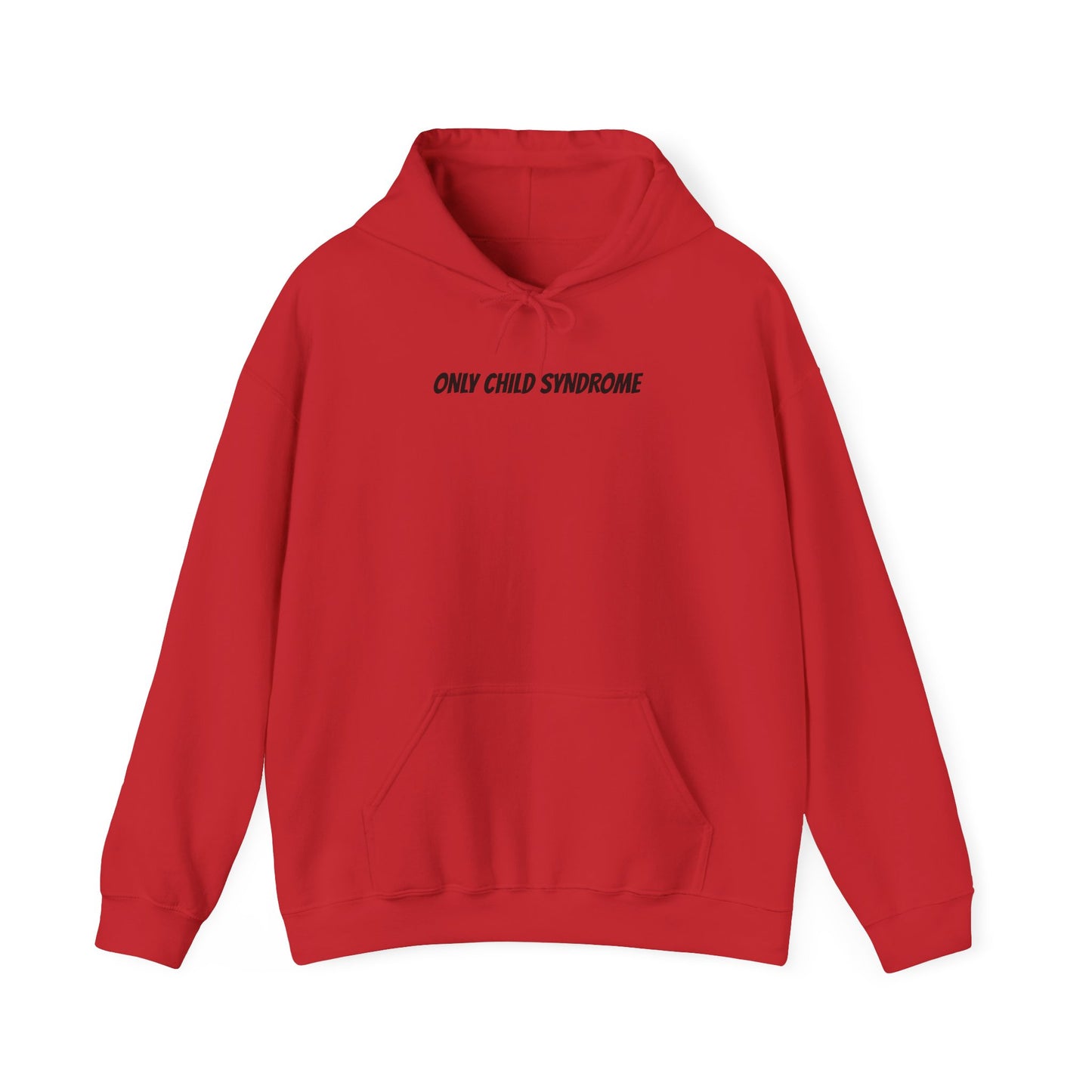 Only Child Syndrome Hoodie