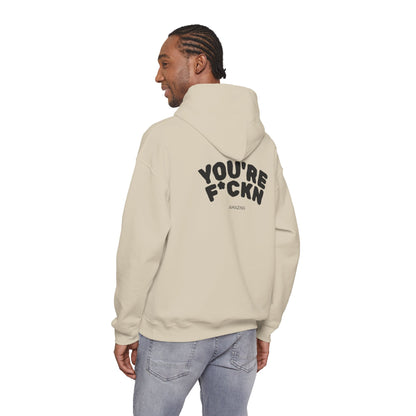 You're F*ckn Amazing Hoodie