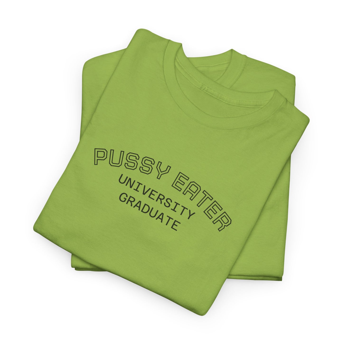 Pussy Eater Tee