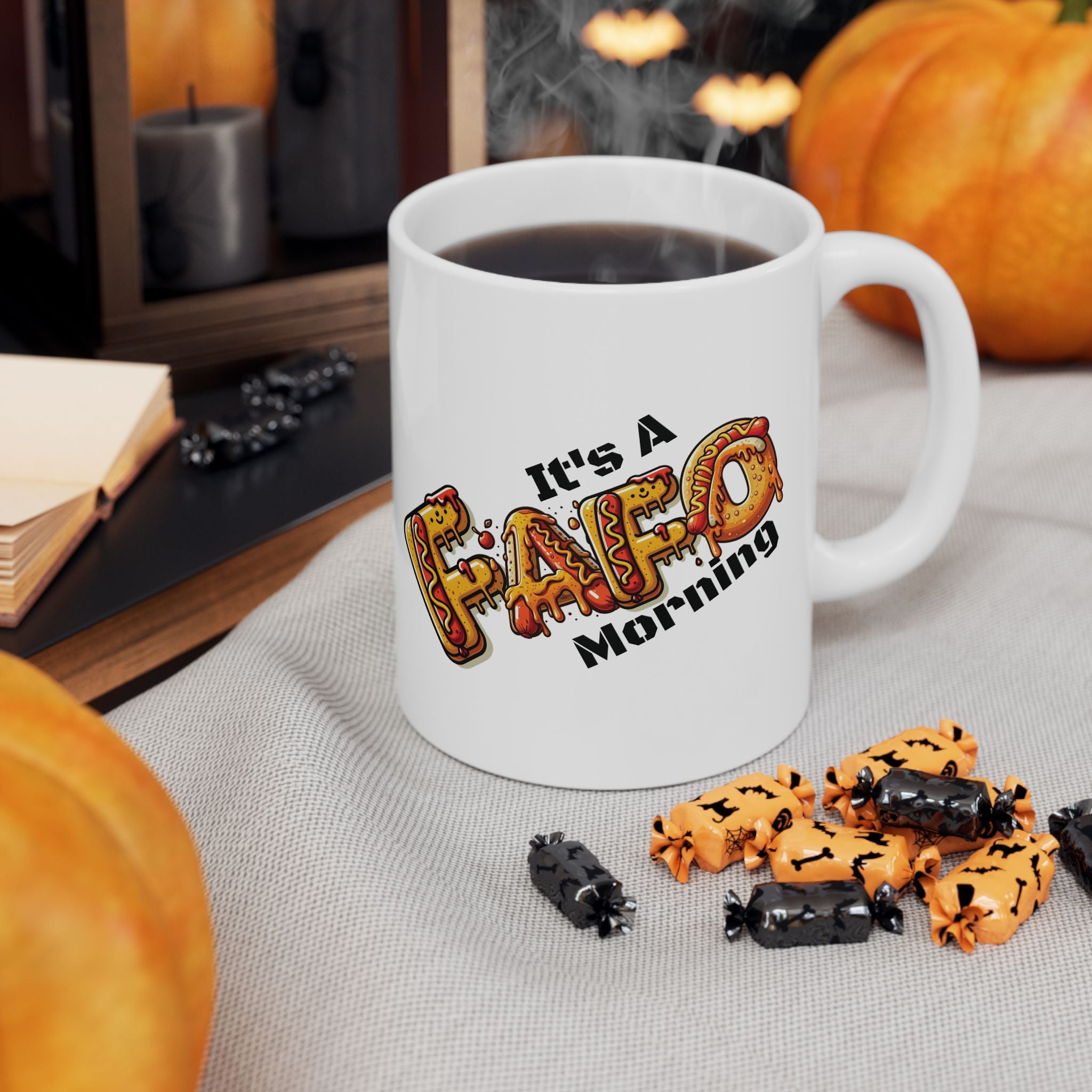 It's A FAFO Morning Hot Dog Coffee Mug