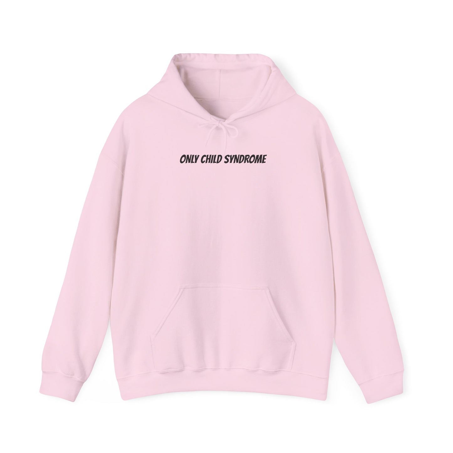 Only Child Syndrome Hoodie