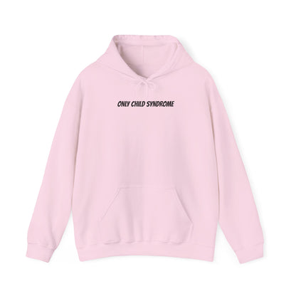 Only Child Syndrome Hoodie