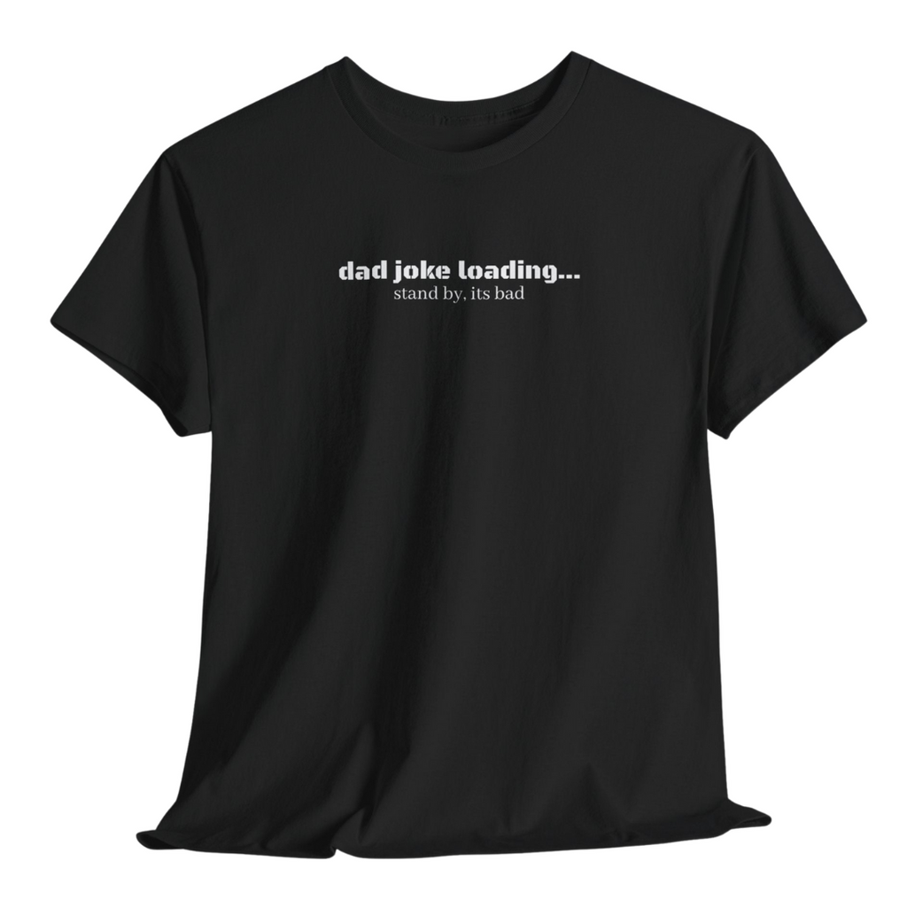 Dad Joke Loading Tee