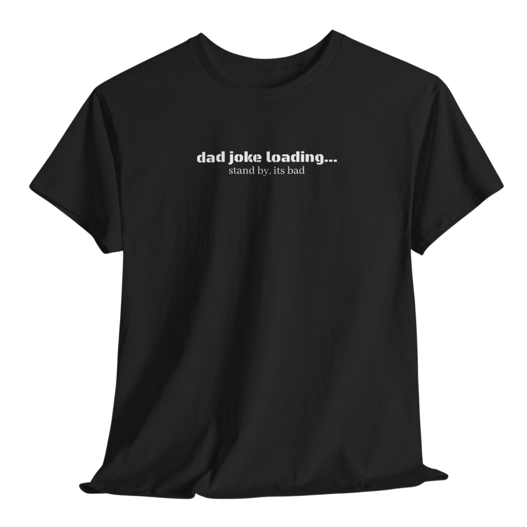 Dad Joke Loading Tee