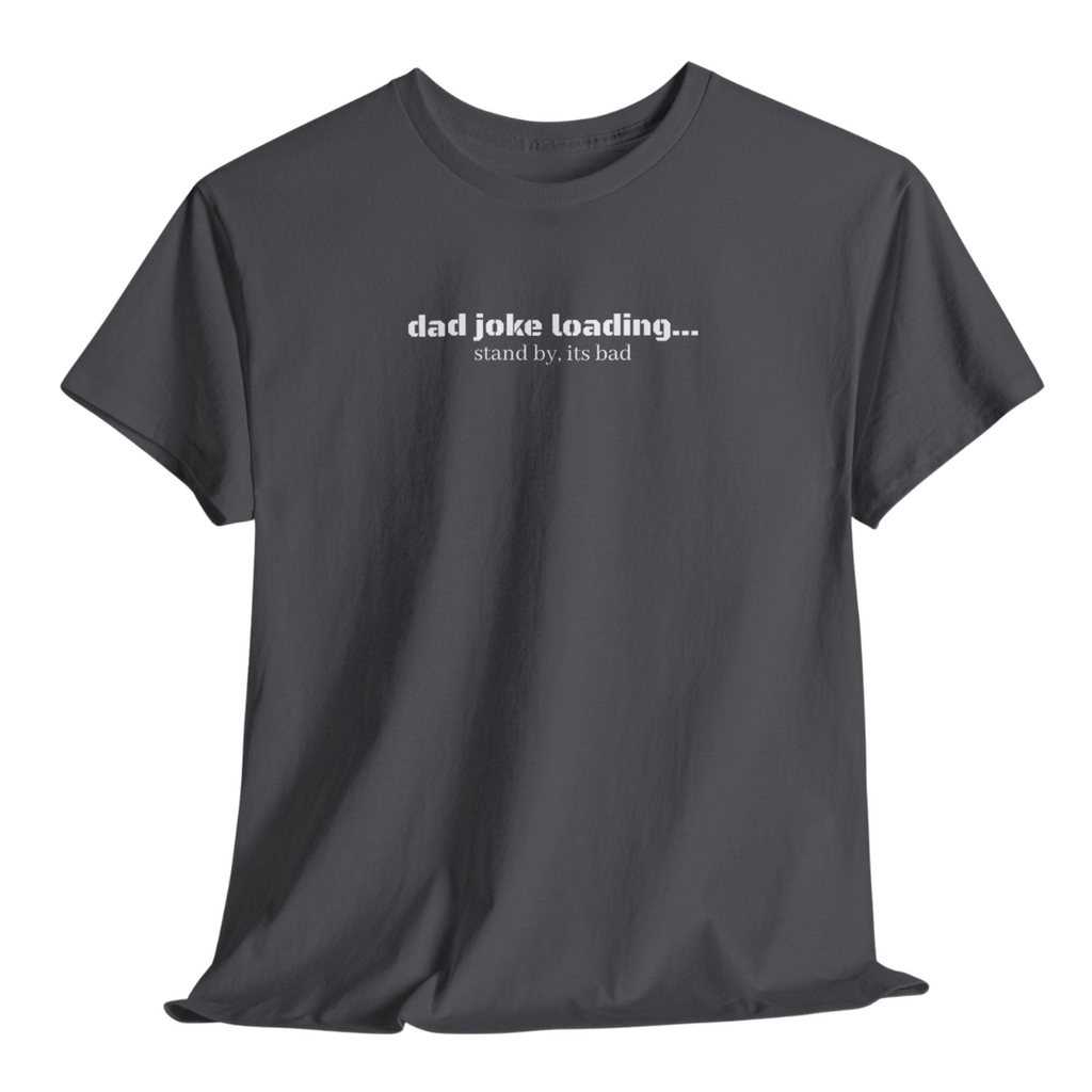 Dad Joke Loading Tee