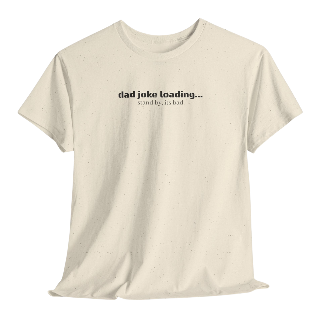 Dad Joke Loading Tee