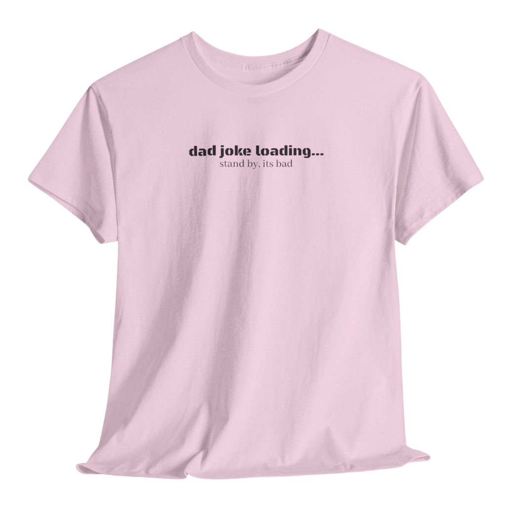 Dad Joke Loading Tee