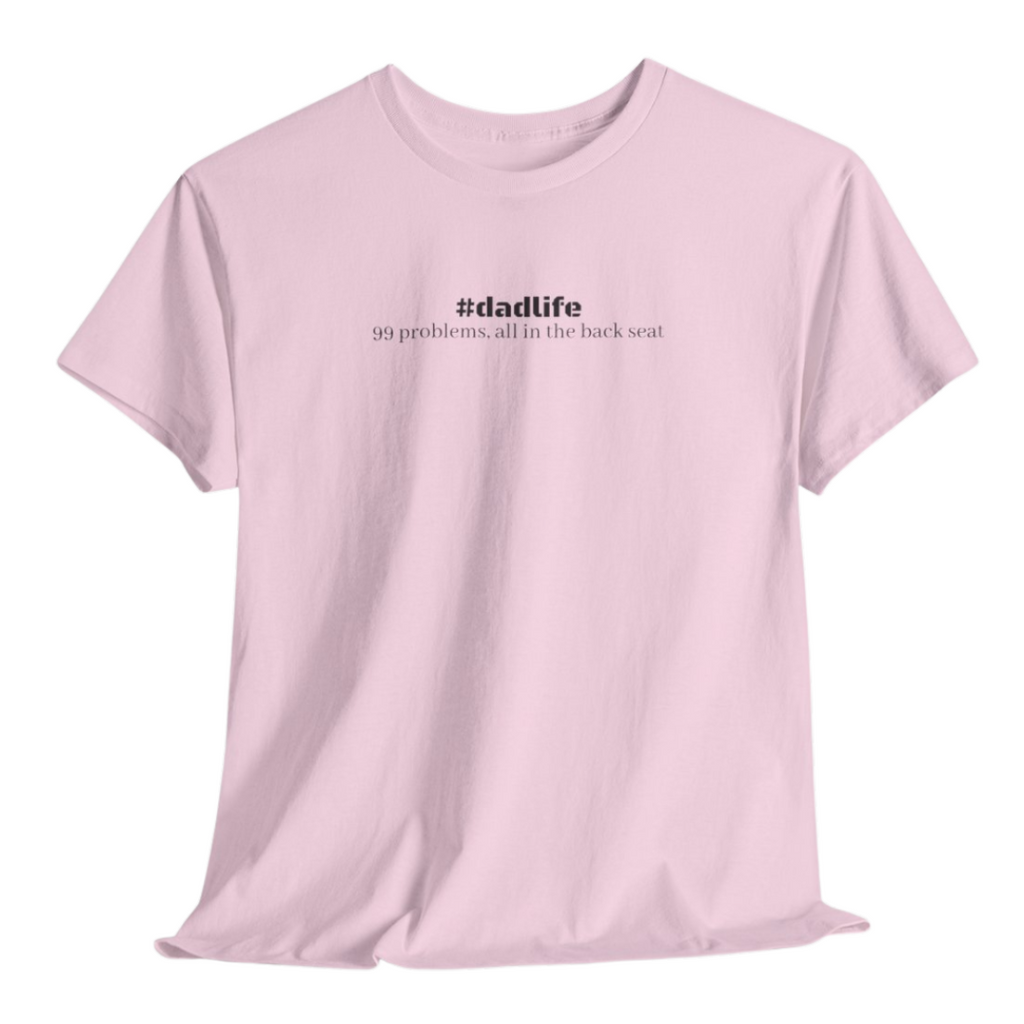 #dadlife Tee