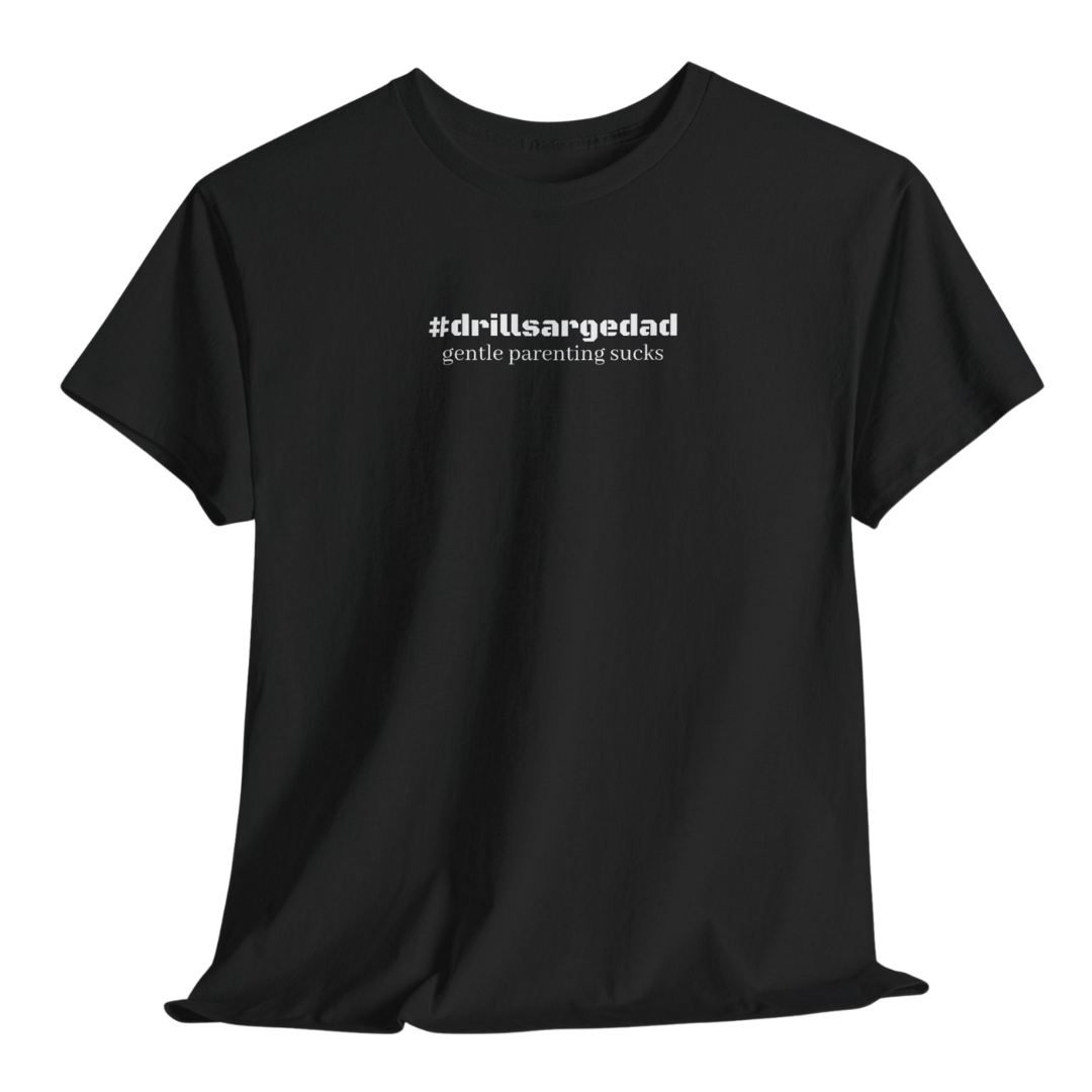 #drillsargedad Tee