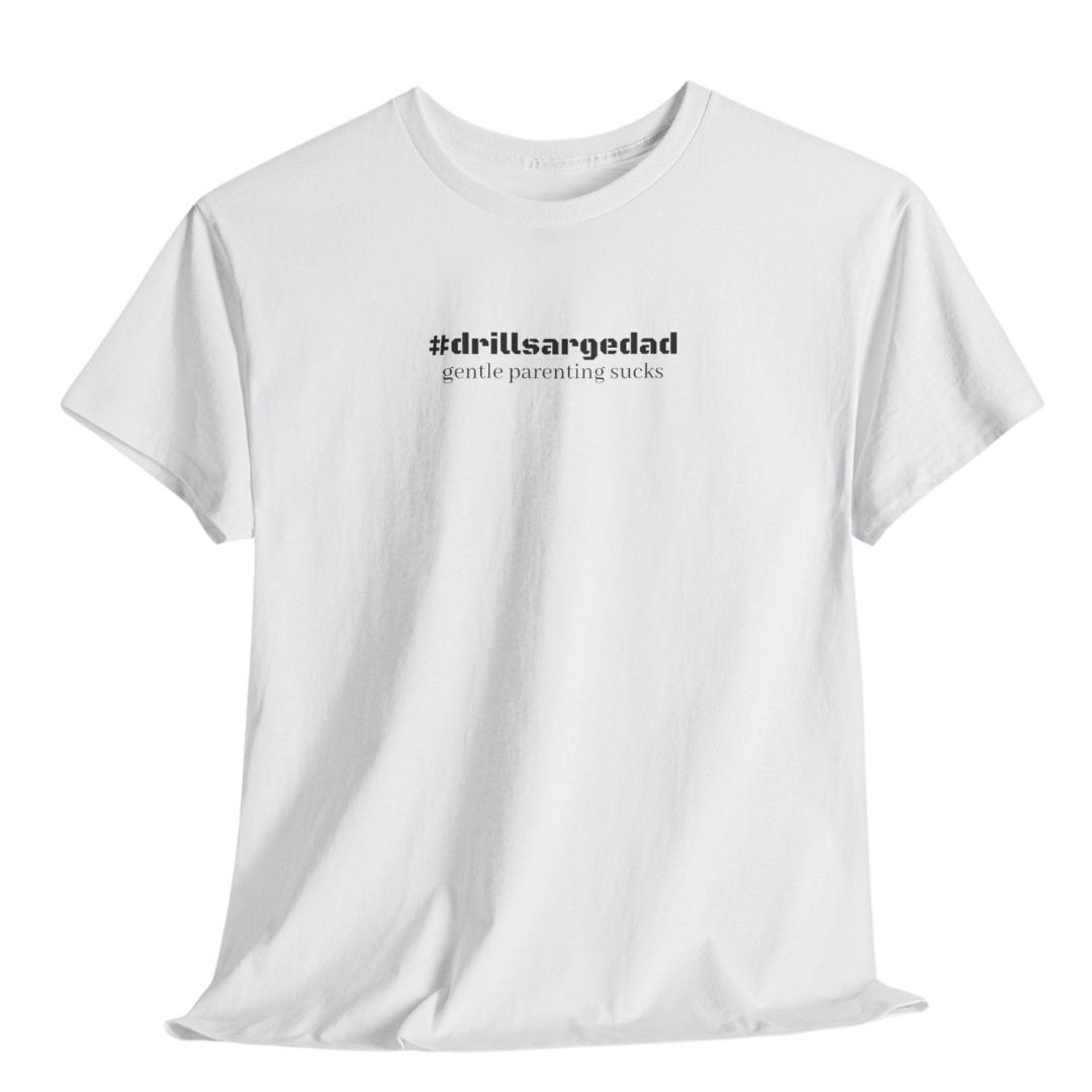 #drillsargedad Tee