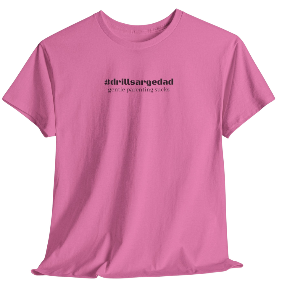 #drillsargedad Tee
