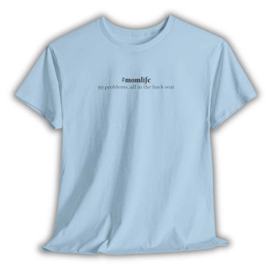 #momlife Tee