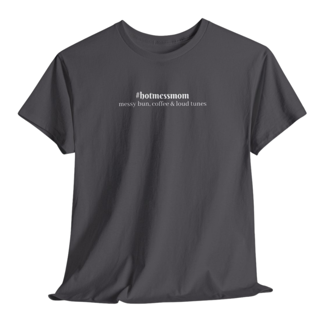 #hotmessmom Tee