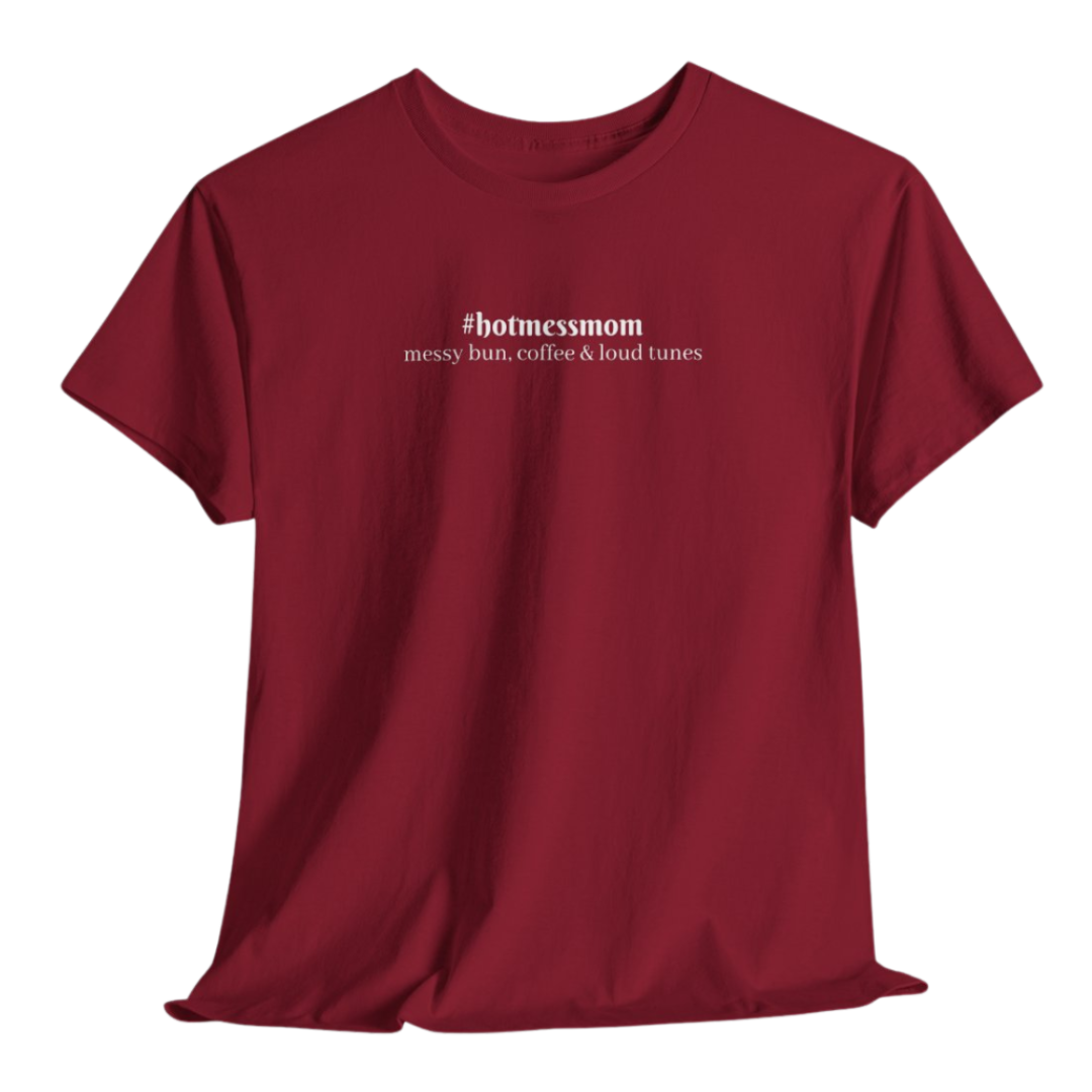 #hotmessmom Tee