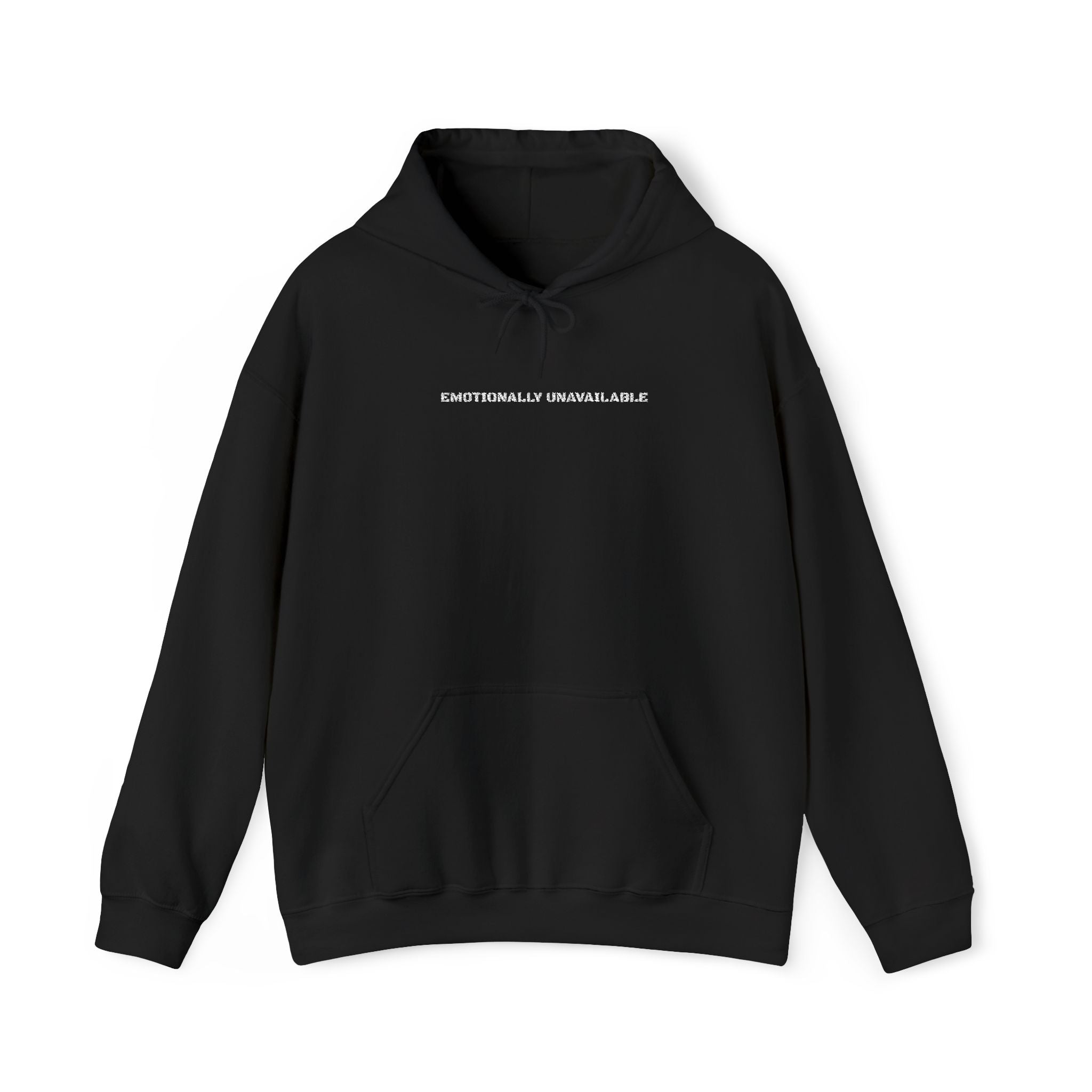 Emotionally Unavailable Hoodie