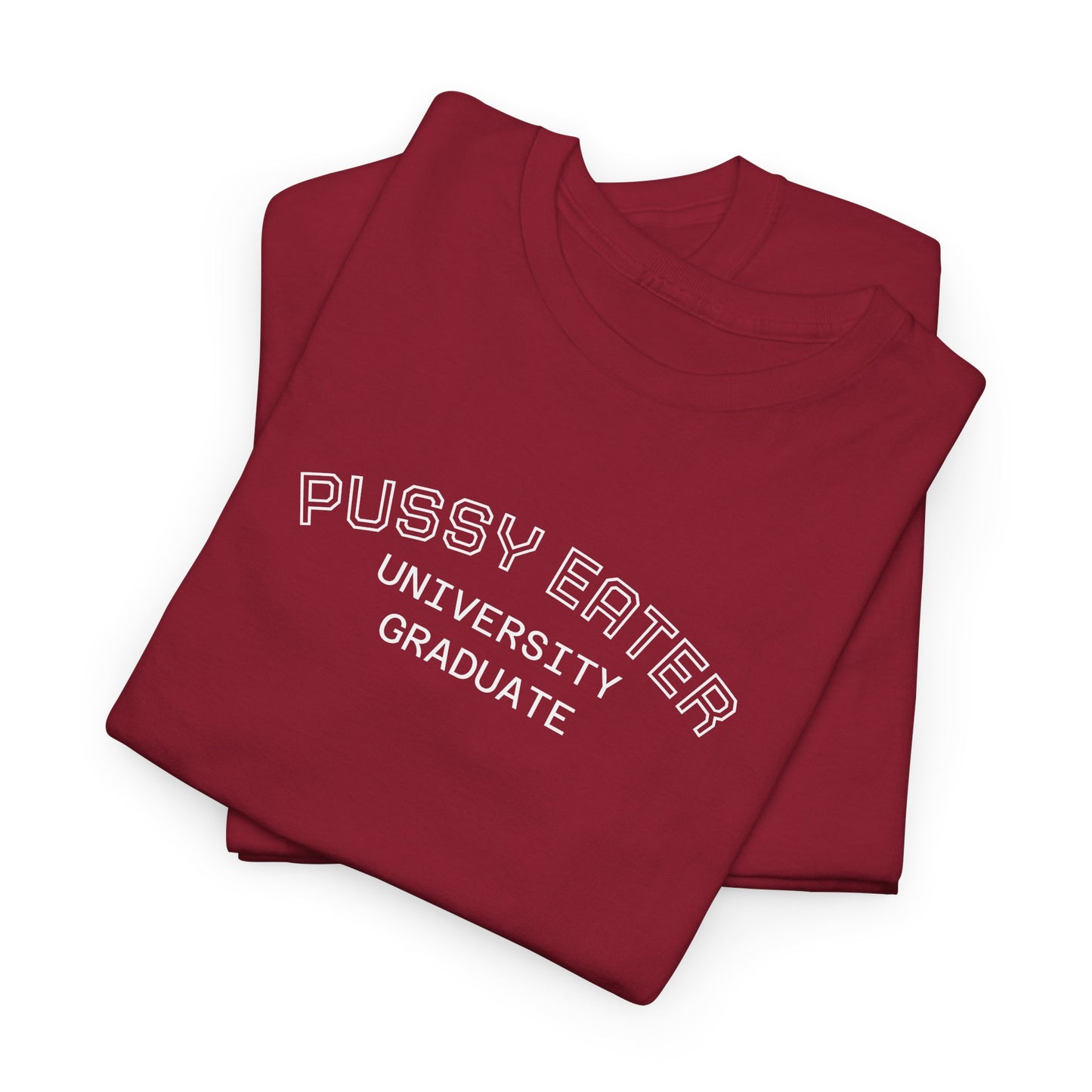 Pussy Eater Tee