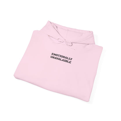 Emotionally Unavailable Hoodie