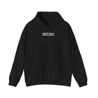 Emotionally Unavailable Hoodie