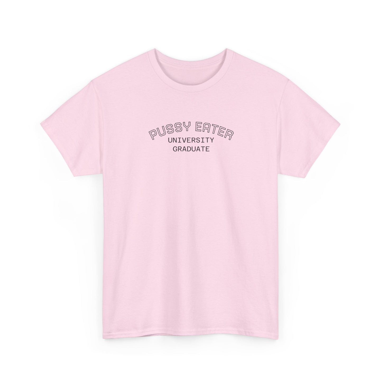 Pussy Eater Tee