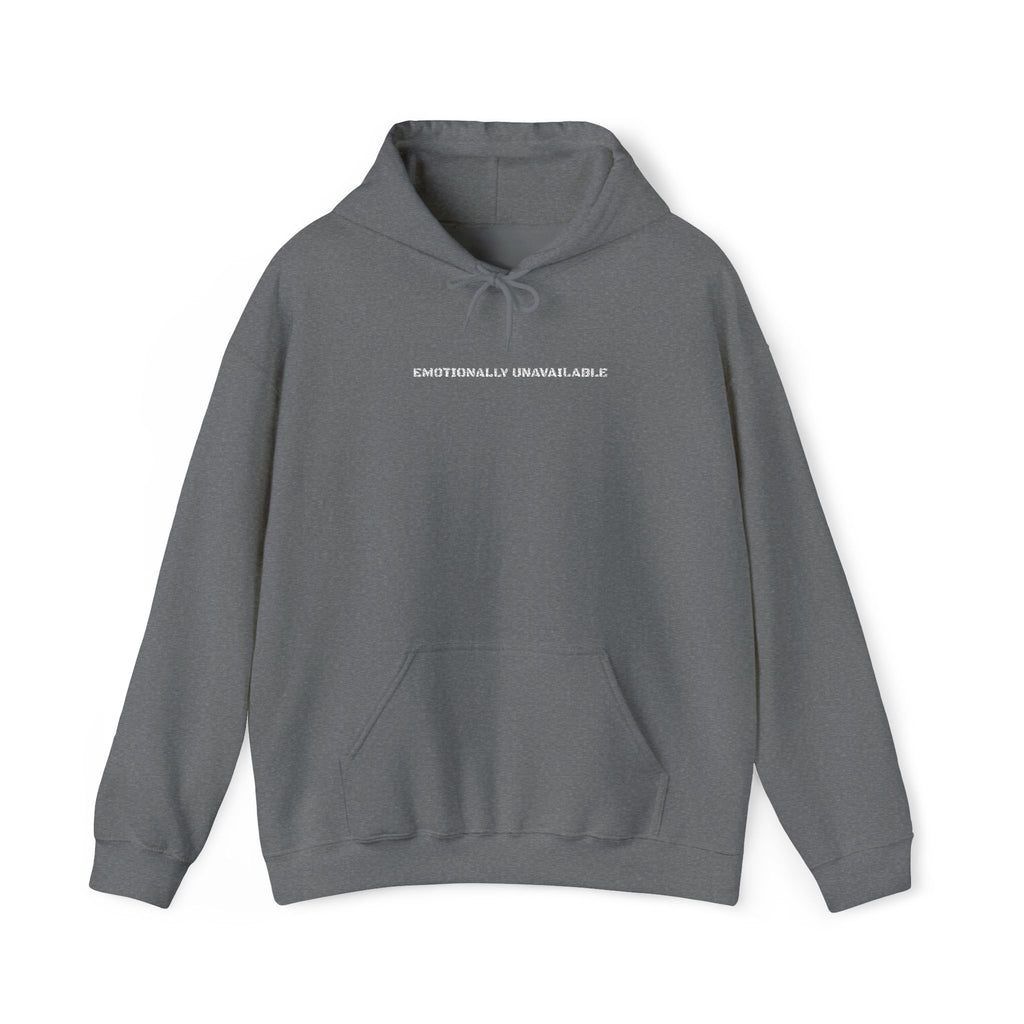Emotionally Unavailable Hoodie