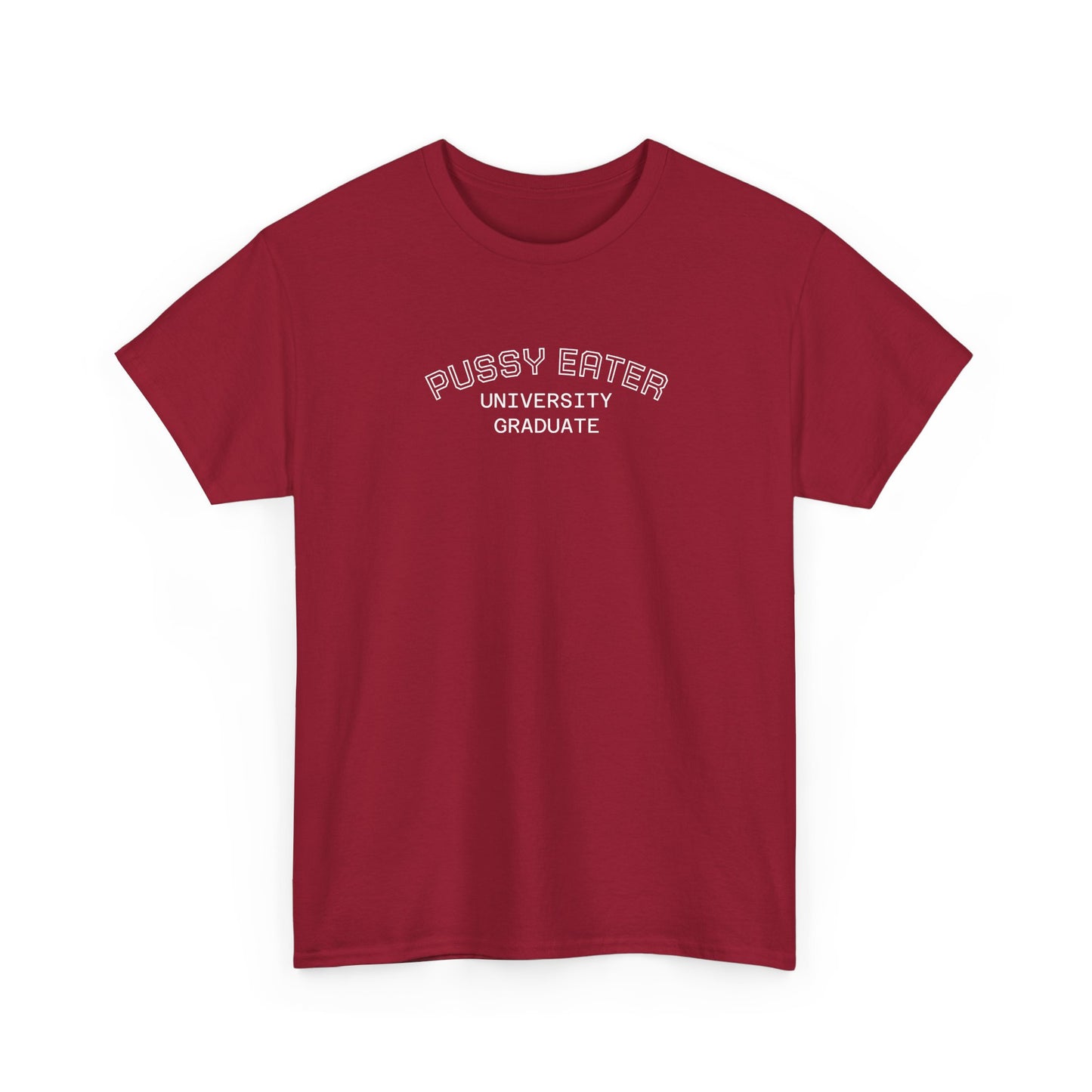 Pussy Eater Tee