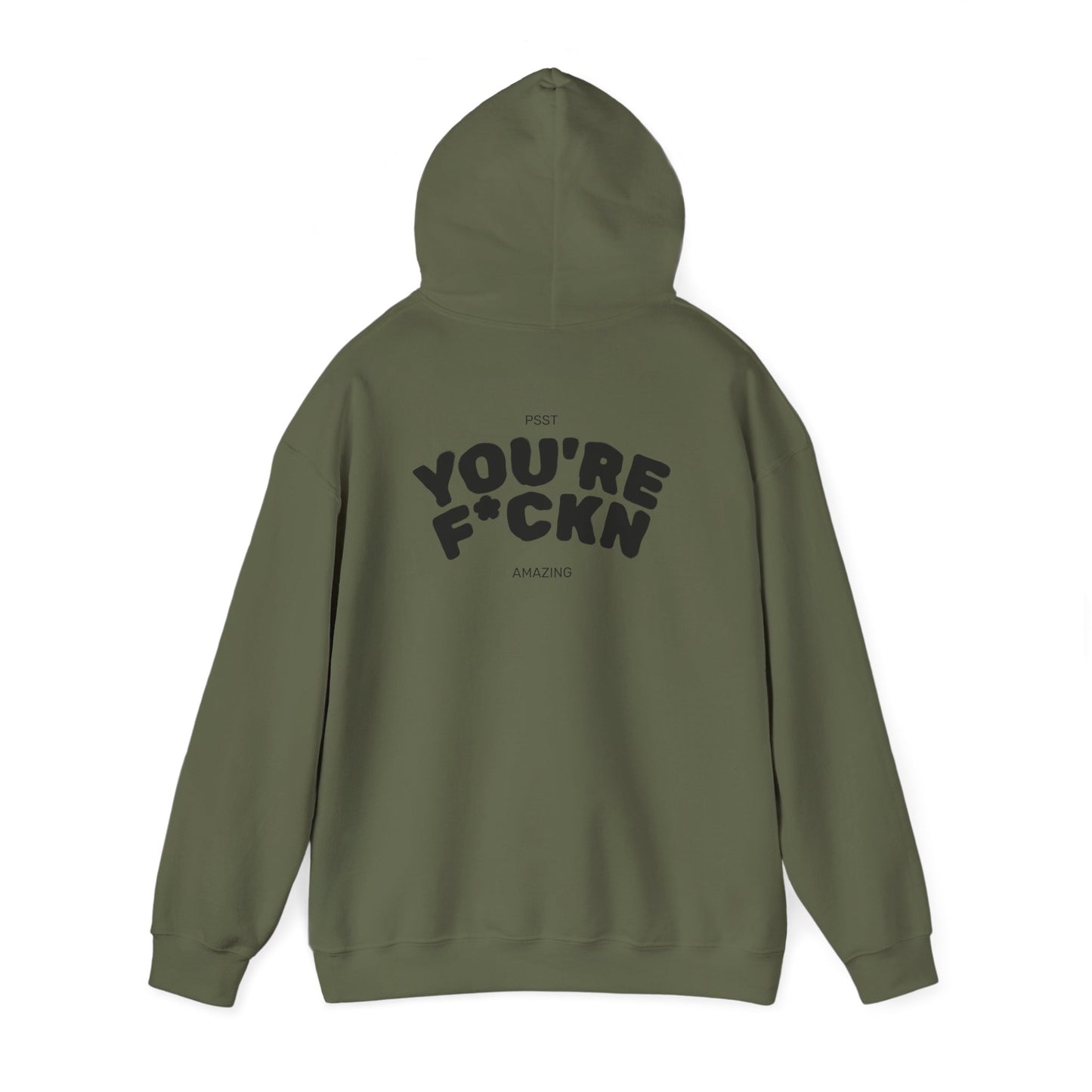 You're F*ckn Amazing Hoodie