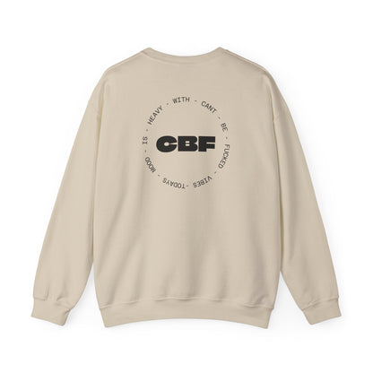 Can't Be Fucked SweatShirt