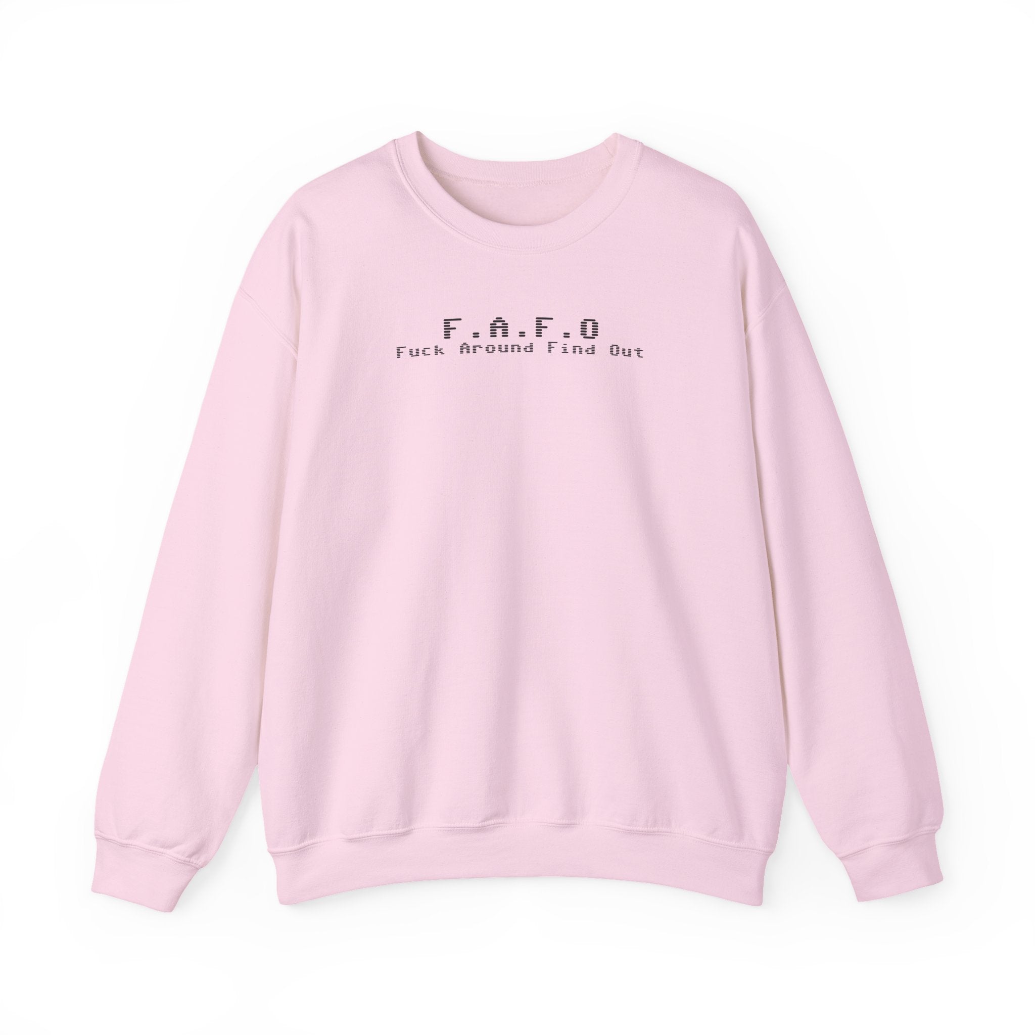 F.A.F.O Sweat Shirt