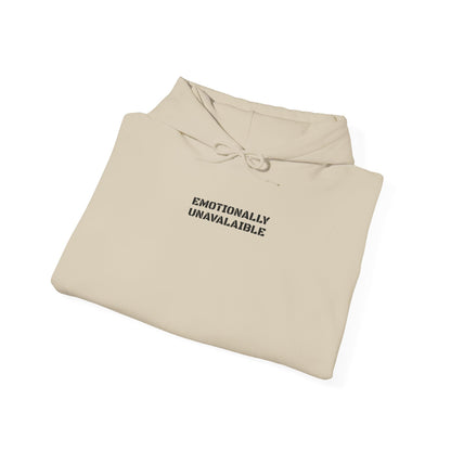 Emotionally Unavailable Hoodie