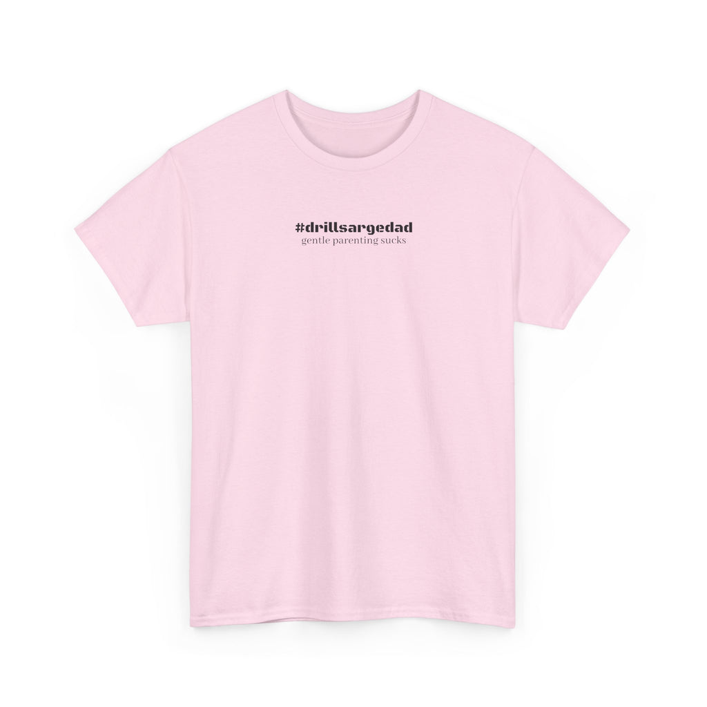 #drillsargedad Tee