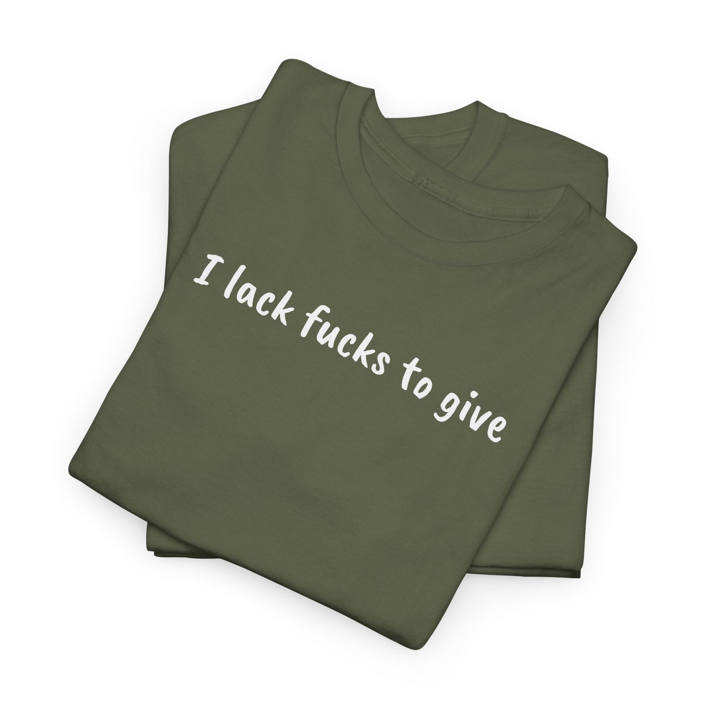Lack Of Fucks Tee