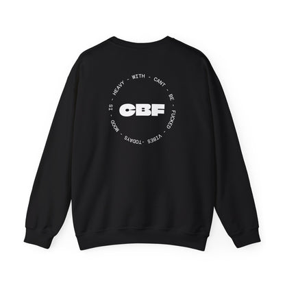 Can't Be Fucked SweatShirt